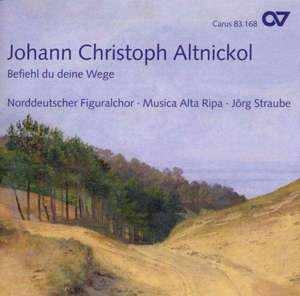 ALTNICKOL, J.: Missa in D minor / Befiehl du deine Wege