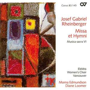 Rheinberger: Musica sacra VI. Missa et Hymni. / Elektra Womens's Choir Vancouver