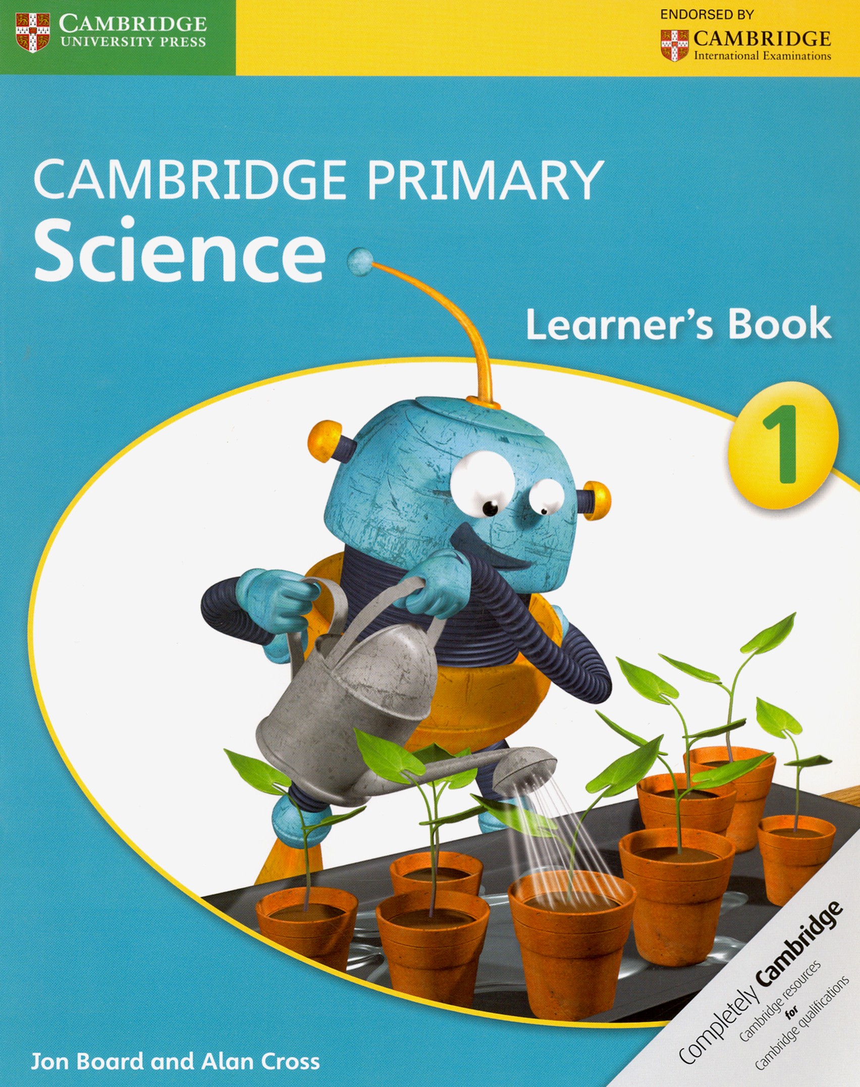 

Cambridge Primary Science. Stage 1. Learner's Book