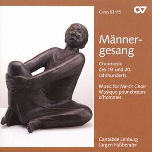 Mannergesang. Chormusik des 19. und 20. Jahrhunderts / Cantabile Limburg