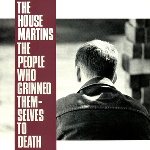 Housemartins: People who grinned themselves to death