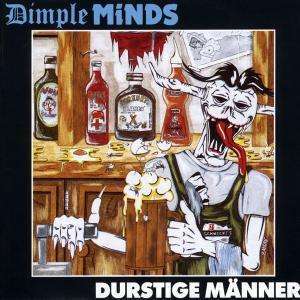 Dimple Minds Durstige Manner 3549₽