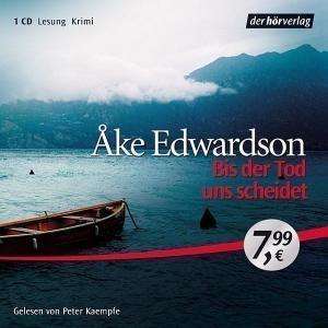 

Ake Edwardson: Bis der Tod Uns Scheidet