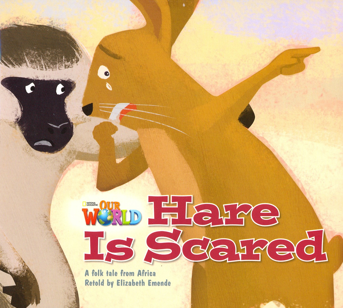 

Our World 2: Big Rdr - Hare Is Scared (BrE). Level 2