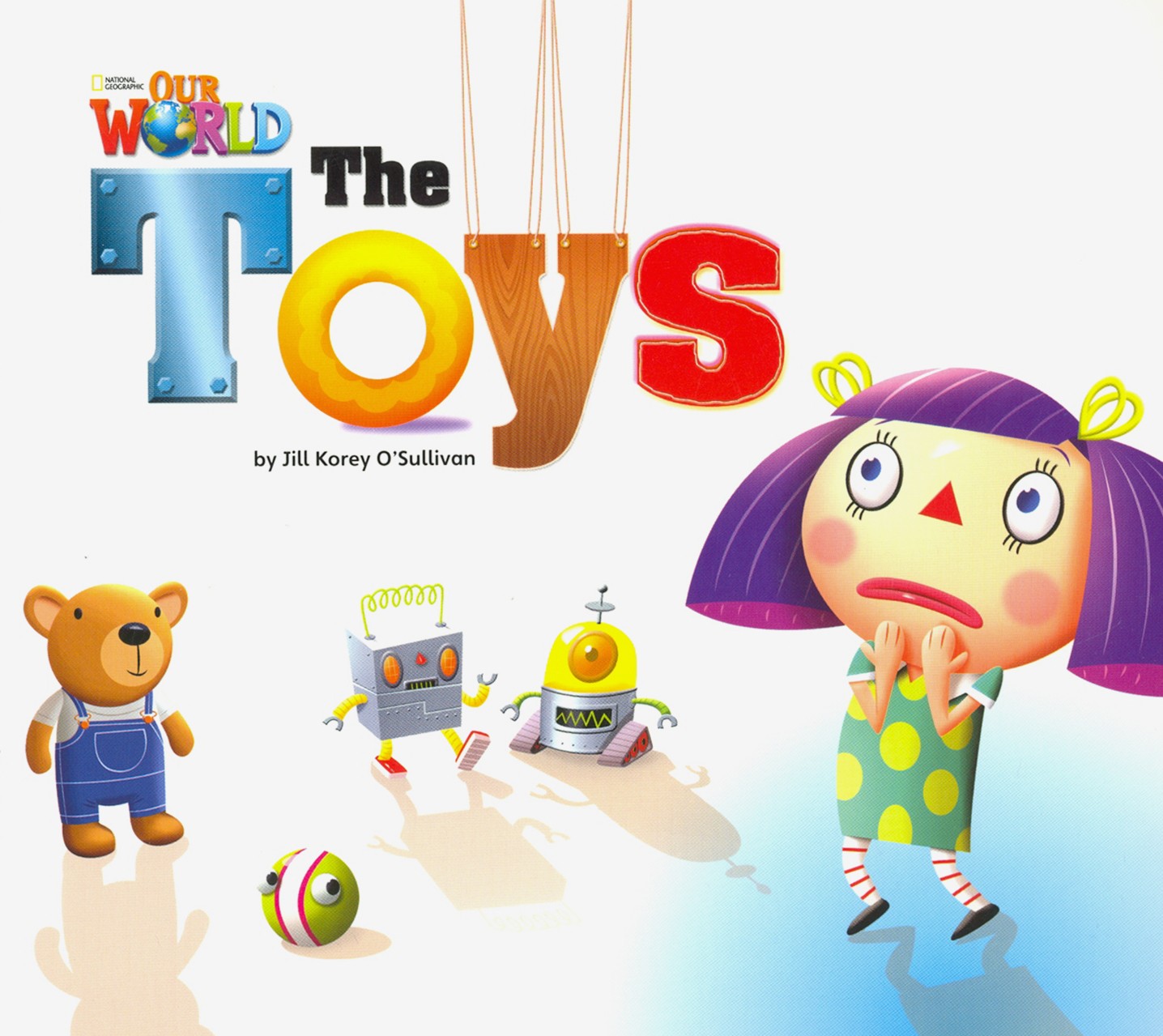 

Our World 1: Big Rdr - The Toys (BrE). Level 1