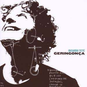 

Ricardo Tete: Geringonca, 1 CD