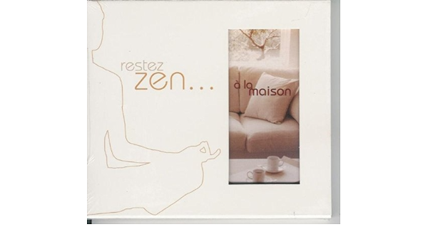 Аудио диск VARIOUS ARTISTS - RESTEZ ZEN..A LA MAISON (1 CD)