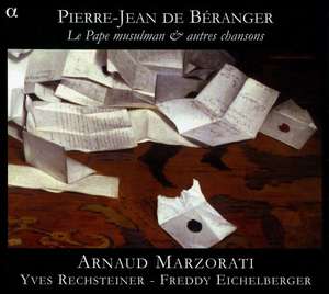 BERANGER, J.P. de: Vocal Music (Le Pape musulman and autres chansons) (Marzorati, Eichelbe