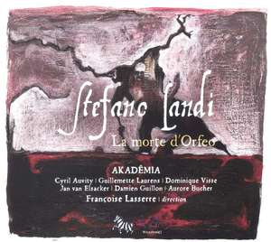 LANDI, STEFANO La Morte D’orfeo. Pastoral tragicomedy in five acts Akademia / Francoise La