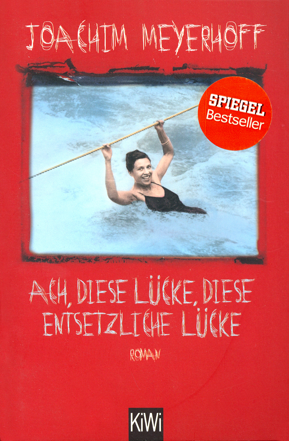 

Ach, diese Luecke, diese entsetzliche Luecke