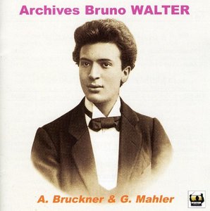 Archives Bruno Walter : Bruckner, Mahler