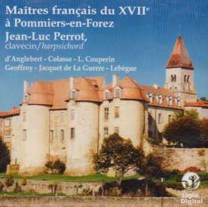 Maitres francais du XVIIe a Pommiers en Forez. / Jean-Luc Perrot