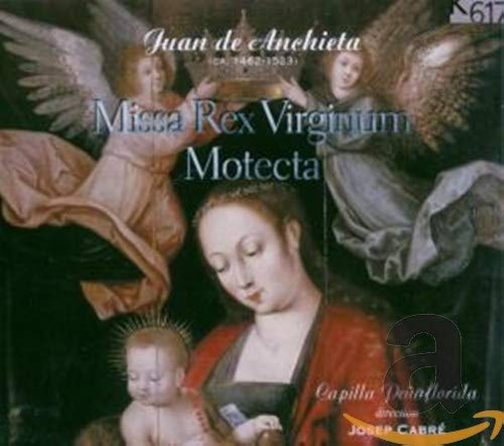 Аудио диск Anchieta: Misa Rex Virginum - Motecta (1 CD)