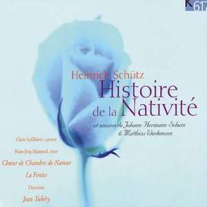 

SCHUTZ The Christmas Story SCHEIN / WECKMANN / SCHUTZ Choeur de Chambre de Namur, La Fenic, 1 CD