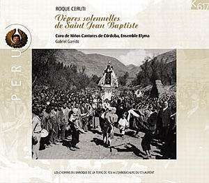 

Vepres solennelles de Saint Jean Baptiste. / Ensemble Elyma; Gabriel Garrido, 1 CD