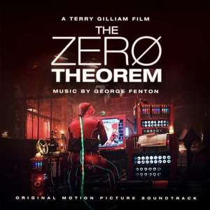 

George Fenton – The Zero Theorem (Original Motion Picture Soundtrack), 1 CD