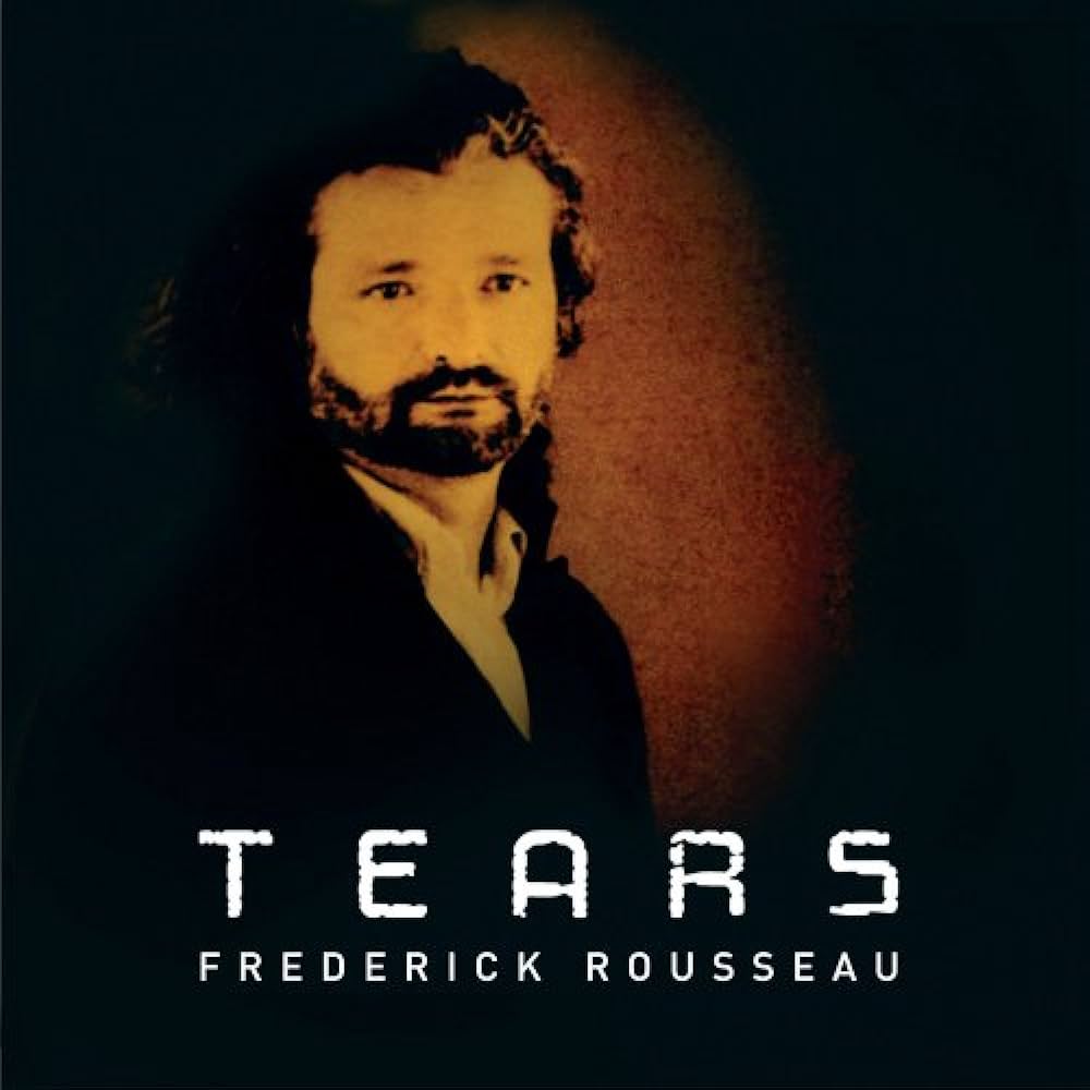 Аудио диск Frederick Rousseau: Tears (1 CD)