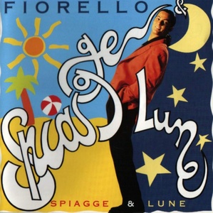 Fiorello ?– Spiagge & Lune