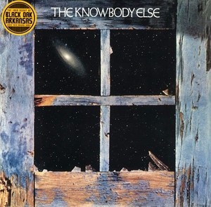 

Black Oak Arkansas: The Knowbody Else, 1 LP