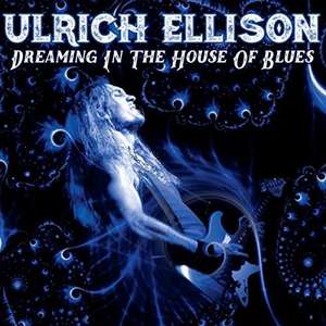 Ulrich Ellison: Dreaming In The House Of Blues