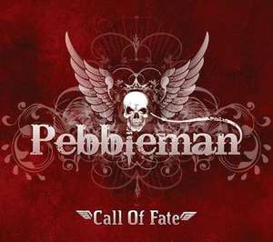 Pebbleman: Call Of Fate