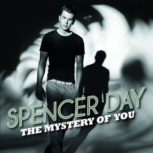 

Spencer Day: The Mystery of You
