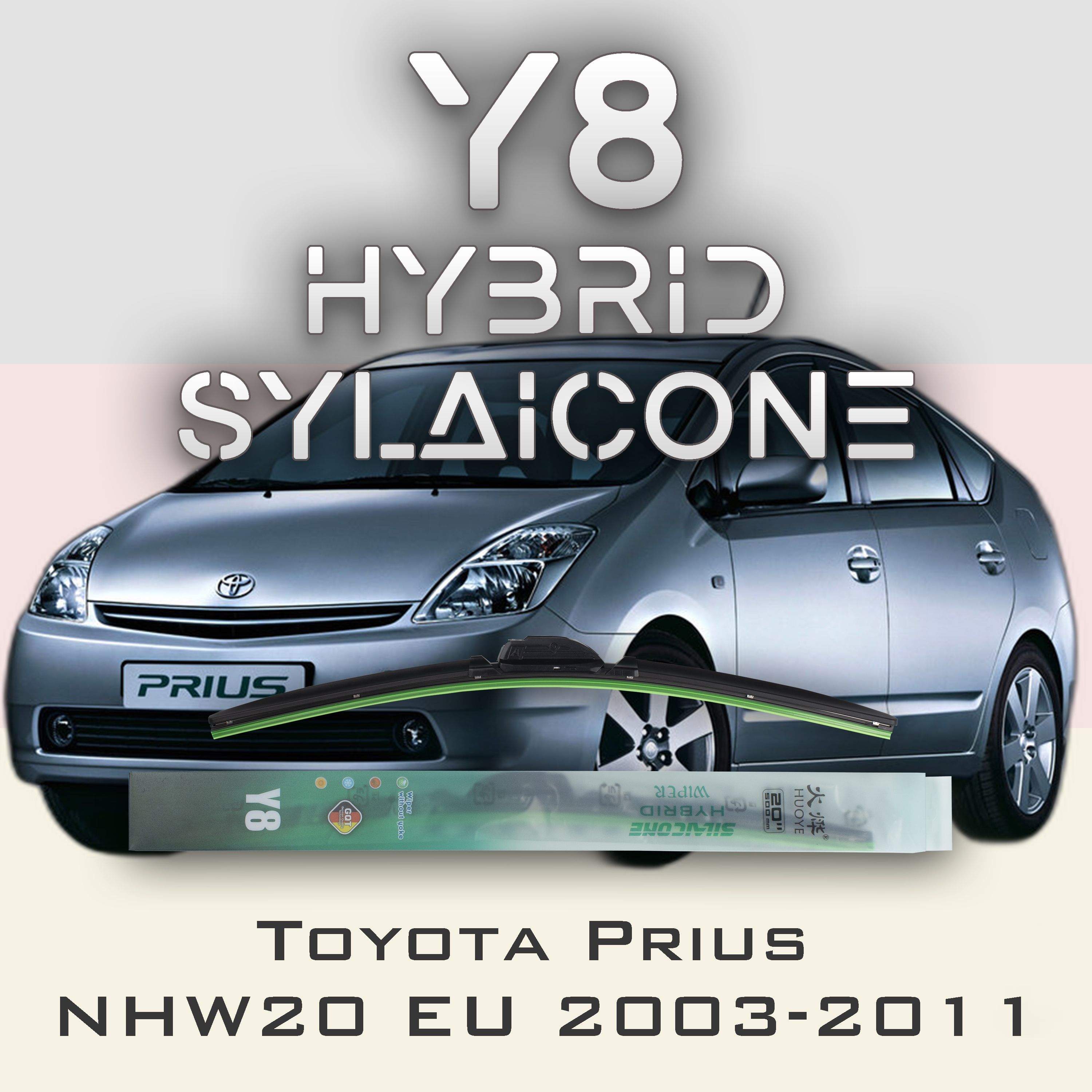 

Комплект щеток стеклоочистителя HUOYE Y8-Toyota Prius EU NHW20\XW20 2003-2011, Y8