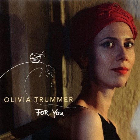 

OLIVIA TRUMMER - For You