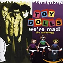 

TOY DOLLS - We're Mad! (The Anthology)