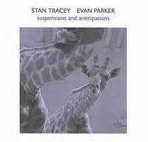 

PARKER, EVAN / TRACEY, STAN - Suspensions And Anticipations