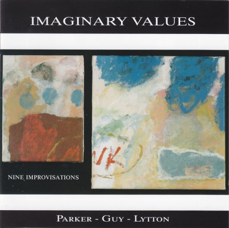 

PARKER, EVAN / GUY, BARRY / LYTTON, PAUL - Imaginary Values