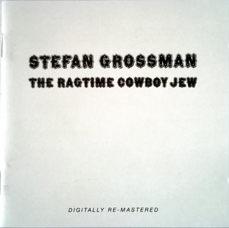 GROSSMAN, STEFAN - The Ragtime Cowboy Jew