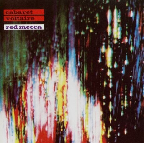 

CABARET VOLTAIRE - Red Mecca