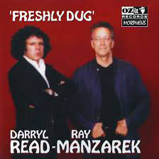 READ, DARRYL & MANZAREK, RAY - Freshly Dug