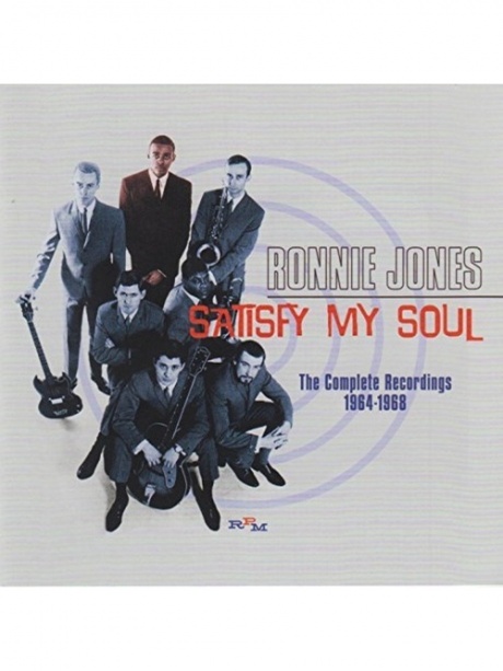 JONES, RONNIE - Satisfy My Soul: The Complete Recordings 1964-1968