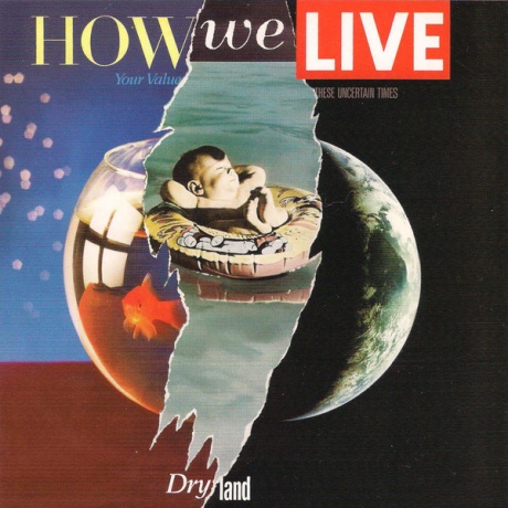 фото How we live - dry land медиа