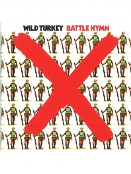 

WILD TURKEY - Battle Hymn