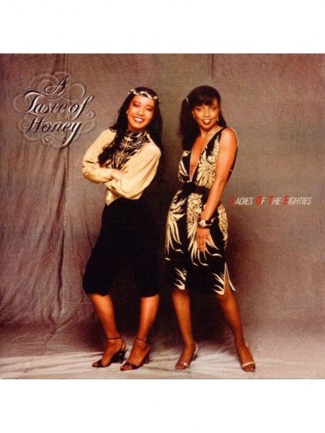 

A TASTE OF HONEY - Ladies Of The Eighties