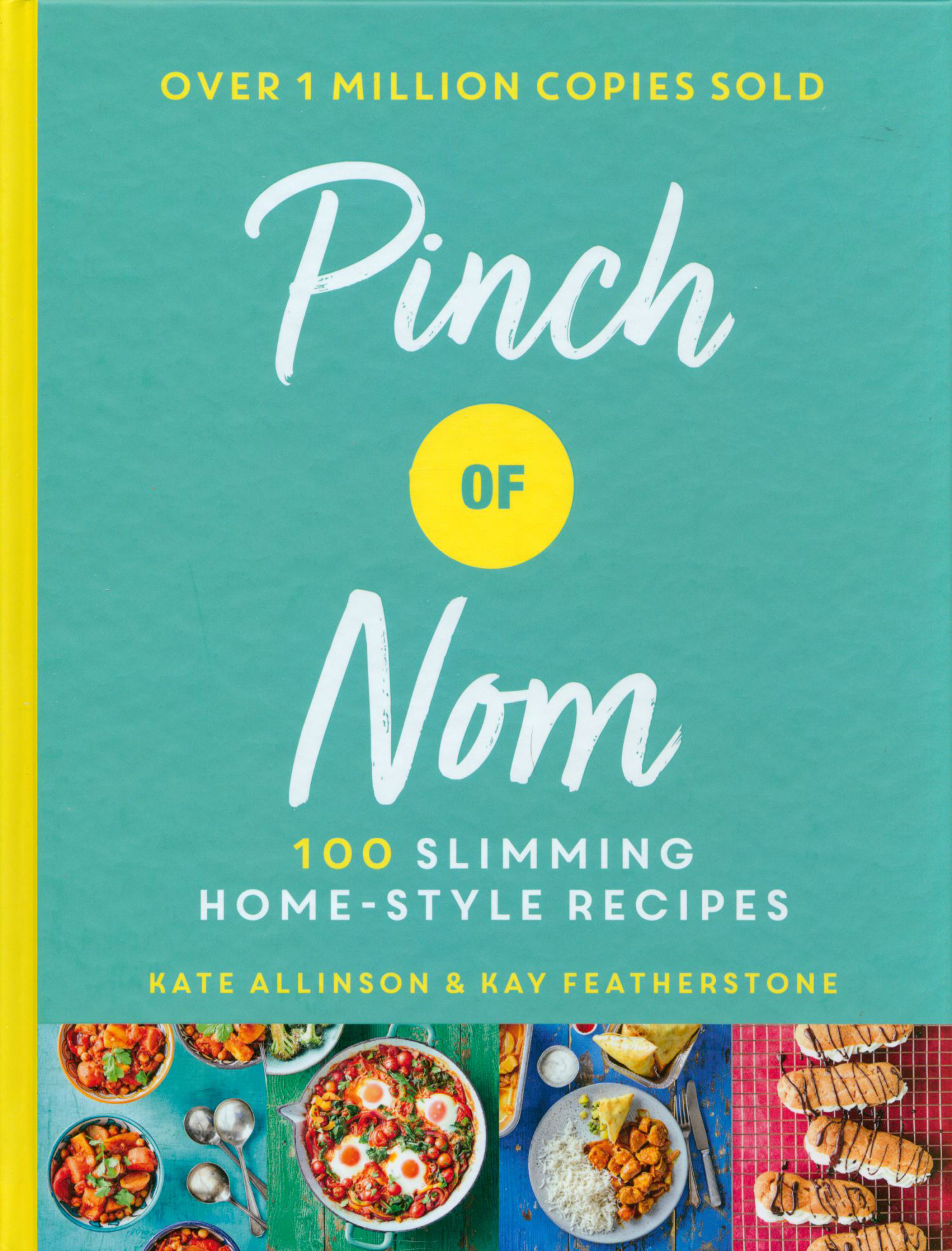 

Pinch of Nom 100 Slimming, Home-style Recipes