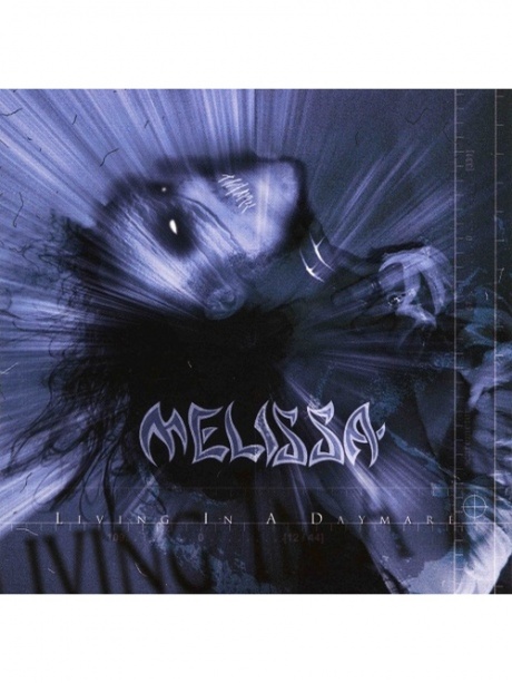

MELISSA - Living In A Daymare