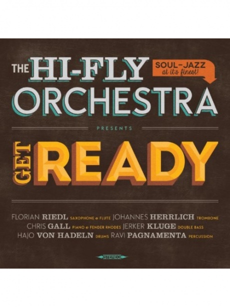 THE HI-FLY ORCHESTRA - Get Ready