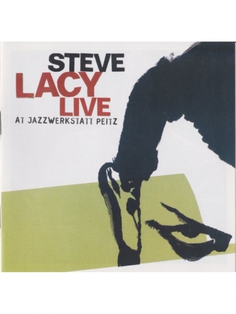 

LACY, STEVE - Live At Jazzwerkstatt Peitz