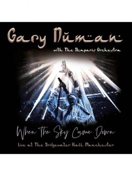 

GARY NUMAN & THE SKAPARIS ORCH - When the Sky Came Down