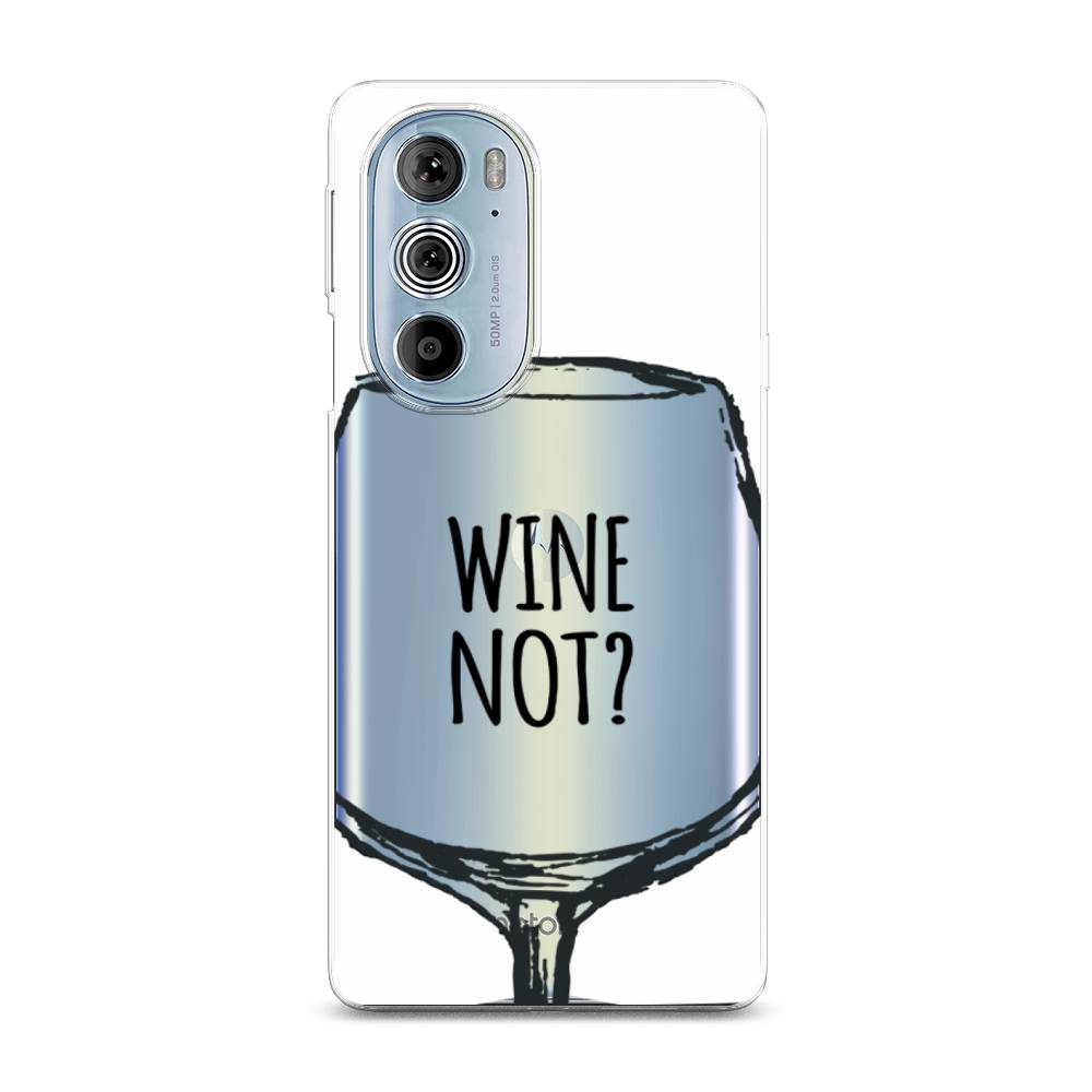 

Чехол на Motorola Edge 30 Pro "Wine not white", Белый, 243350-6