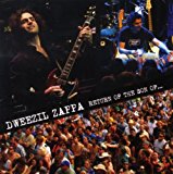 ZAPPA, DWEEZIL - Return Of The Son Of