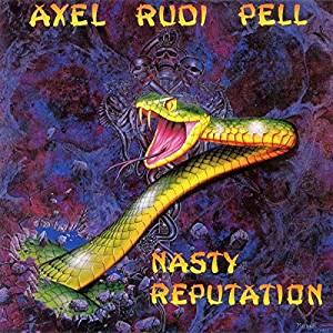 

AXEL RUDI PELL - Nasty Reputation