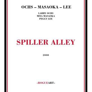 

OCHS / MASAOKA / LEE - Spiller Alley