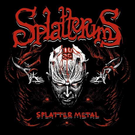 

SPLATTERUMS - Splatter Metal