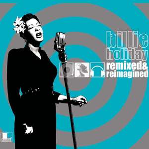 HOLIDAY, BILLIE - Remixed And Reimagined