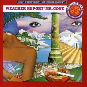 Weather Report - Mr Gone